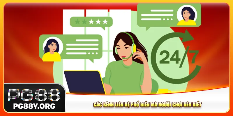 Các kênh liên hệ phổ biến mà người chơi nên biết Các kênh liên hệ phổ biến mà người chơi nên biết