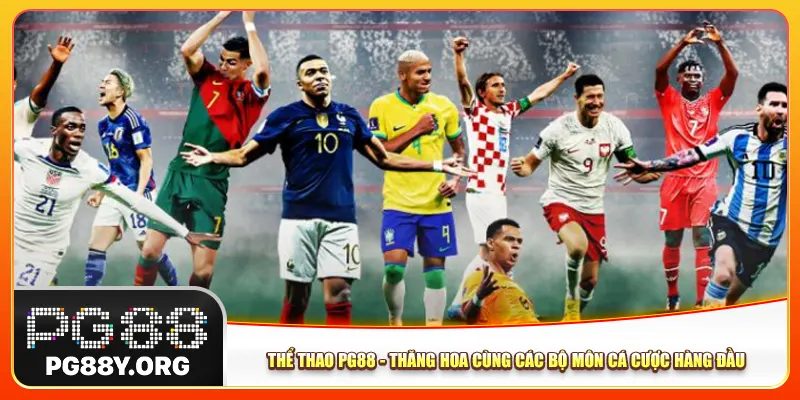 Thể Thao Pg88 - Thăng Hoa Cùng Các Bộ Môn Cá Cược Hàng Đầu